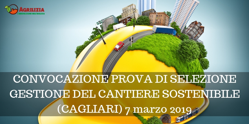 Convocazione prova di selezione gestione del cantiere sostenibile (Cagliari)